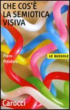 Che Cos'è la Semiotica Visiva — Libro