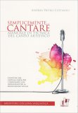 Semplicemente... Cantare — Libro