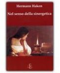 Nel Senso della Sinergetica — Libro