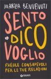 Sento Dico Voglio — Libro