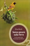 Senza Pesare sulla Terra  — Libro
