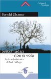 Senza radici non si vola — Libro
