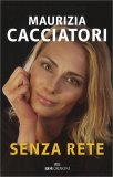 Senza Rete — Libro