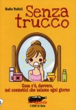 Senza Trucco — Libro