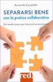 Separarsi Bene con la Pratica Collaborativa — Libro