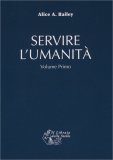 Servire l'Umanità Vol. 1 — Libro