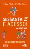 Sessanta... e  Adesso...? — Libro