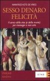 Sesso Denaro Felicità — Libro