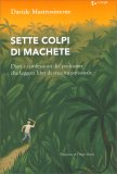 Sette Colpi di Machete — Libro