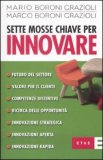 Sette Mosse Chiave per Innovare — Libro