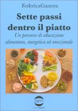 Sette Passi Dentro il Piatto — Libro