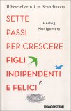 Sette Passi per Crescere Figli Indipendenti e Felici — Libro