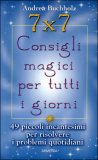Sette per Sette - Consigli Magici per tutti i Giorni — Libro