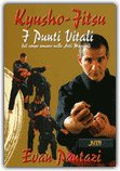 Kyusho-Jitsu Sette Punti Vitali del Corpo Umano nelle Arti Marziali — Libro