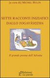 Sette Racconti Iniziatici dallo Yogavasistha — Libro