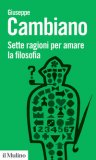 Sette Ragioni per Amare la Filosofia — Libro