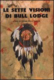 Le Sette Visioni di Bull Lodge — Libro