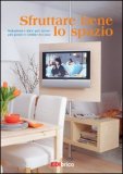 Sfruttare Bene lo Spazio  — Libro