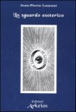 Lo Sguardo Esoterico — Libro