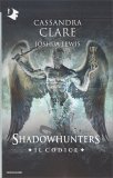 Shadowhunters - Il Codice — Libro