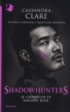 Shadowhunters - Le Cronache di Magnus Bane — Libro