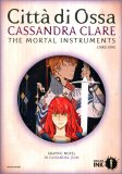 Shadowhunters - The Mortal Instruments 1 - Città di Ossa - Fumetto — Libro