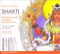 Shakti - Divinità Femminili, Mandala e Geometrie Sacre — Libro
