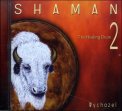 Shaman 2 - The Healing Drum — CD