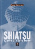 Shiatsu - l'Arte di Stare Bene — Libro