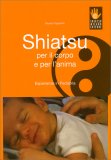 Shiatsu per il Corpo e per l’Anima — Libro