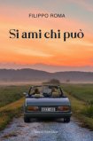 Si Ami Chi Può — Libro