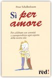 Sì Per Amore — Libro