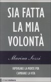 Sia Fatta la mia Volontà  — Libro