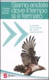 Siamo Andate dove il Tempo si è Fermato — Libro