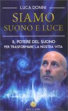 Siamo Suono e Luce — Libro