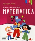 Siamo Tutti Geni Della Matematica. Stem — Libro