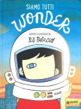 Siamo Tutti Wonder — Libro
