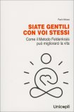 Siate Gentili con Voi Stessi — Libro
