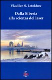 Dalla Siberia alla Scienza del Laser — Libro