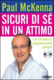 Sicuri di Sè in un Attimo + CD Audio — Libro