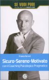 Sicuro - Sereno - Motivato — Libro