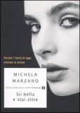 Sii Bella e Stai Zitta — Libro