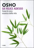 Sii Felice Adesso — Libro