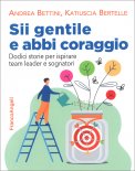 Sii Gentile e abbi Coraggio — Libro