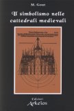 Il Simbolismo nelle Cattedrali Medievali — Libro