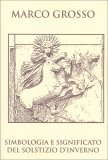 Simbologia e Significato del Solstizio d'Inverno — Libro