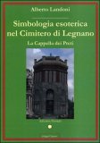 Simbologia Esoterica nel Cimitero di Legnano — Libro
