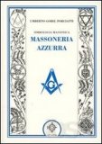 Simbologia Massonica: Massoneria Azzurra  — Libro
