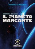 Sistema Solare: Il Pianeta Mancante — Libro