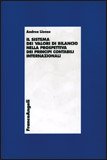 Il Sistema dei Valori di Bilancio nella Prospettiva dei Principi Contabili Internazionali — Libro